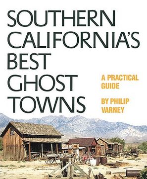 portada southern california's best ghost towns: a practical guide (en Inglés)