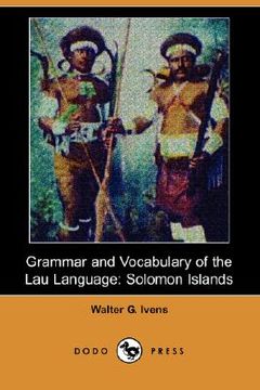 portada grammar and vocabulary of the lau language: solomon islands (dodo press)