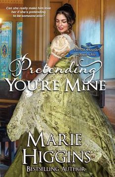 portada Pretending You're Mine: Regency Romance Suspense (en Inglés)