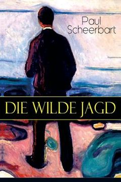 portada Die wilde Jagd: Entwicklungsroman