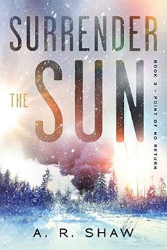 portada Point of no Return: A Post-Apocalyptic Thriller (Surrender the Sun) 