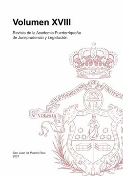 portada Revista de la Academia Puertorriqueña de Jurisprudencia y Legislación: Volumen Xviii