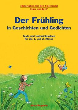 portada Der Frühling in Geschichten und Gedichten. 1. Und 2. Klasse: Texte und Unterrichtsideen (en Alemán)