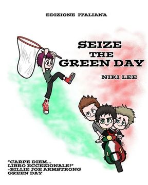 portada Seize the Green Day: Edizione Italiana (en Italiano)
