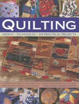 portada Quilting: Design, Techniques, 140 Practical Projects (en Inglés)