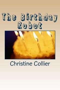 portada The Birthday Robot (en Inglés)