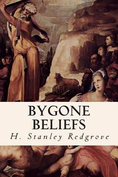 portada Bygone Beliefs (en Inglés)
