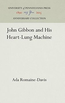 portada John Gibbon and his Heart-Lung Machine (en Inglés)