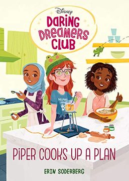 portada Daring Dreamers Club #2: Piper Cooks up a Plan (Disney: Daring Dreamers Club) (en Inglés)