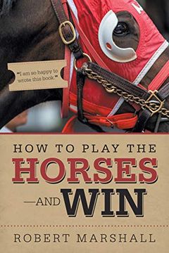 portada How to Play the Horses—And win (en Inglés)
