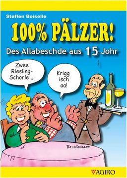 portada 100% Pälzer! Des Allabeschde aus 15 Johr (in German)