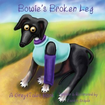 portada Bowie's Broken Leg (in English)