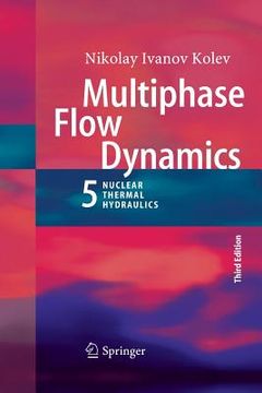 portada Multiphase Flow Dynamics 5: Nuclear Thermal Hydraulics (en Inglés)