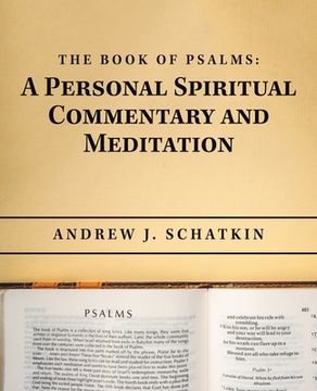portada The Book of Psalms: A Personal Spiritual Commentary and Meditation (en Inglés)