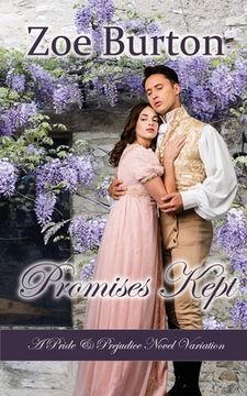 portada Promises Kept: A Pride & Prejudice Novel Variation (en Inglés)