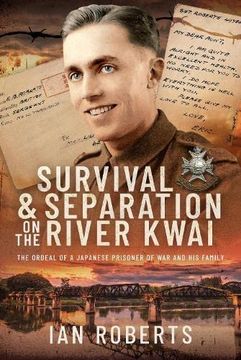 portada Survival and Separation on the River Kwai: The Ordeal of a Japanese Prisoner of War and His Family (in English)