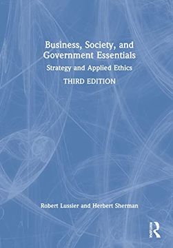 portada Business, Society and Government Essentials: Strategy and Applied Ethics (in English)