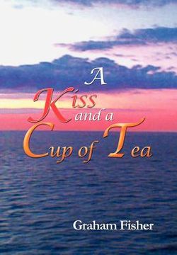 portada a kiss and a cup of tea (en Inglés)