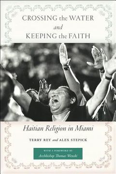 portada crossing the water and keeping the faith: haitian religion in miami