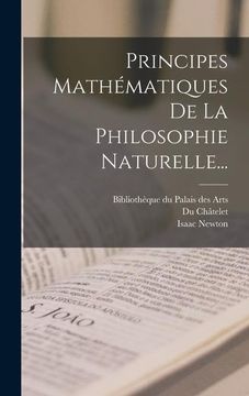 portada Principes Mathématiques de la Philosophie Naturelle. (en Francés)