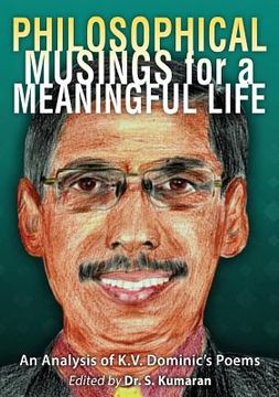 portada Philosophical Musings for a Meaningful Life: An Analysis of K.V. Dominic's Poems (en Inglés)