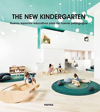 portada The New Kindergarten: Nuevos Espacios Educativos Para Las Nuevas Pedagogías
