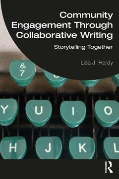 portada Community Engagement Through Collaborative Writing: Storytelling Together (en Inglés)