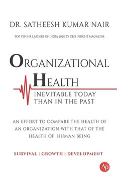 portada Organizational Health Inevitable Today Than in the Past (en Inglés)