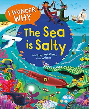 portada I Wonder why the sea is Salty: And Other Questions About the Oceans (en Inglés)