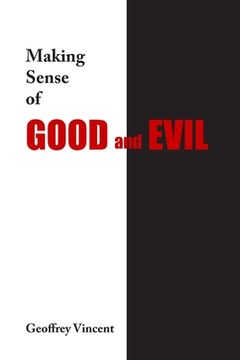 portada Making Sense of Good and Evil (en Inglés)