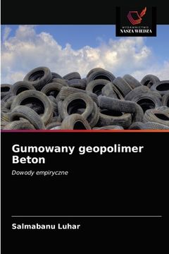 portada Gumowany geopolimer Beton (in Polaco)