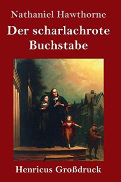 portada Der Scharlachrote Buchstabe (Großdruck): Roman (in German)