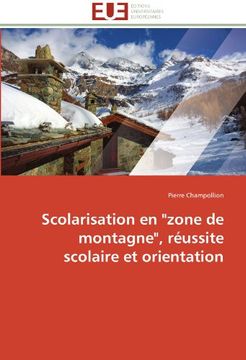 portada Scolarisation En "Zone de Montagne," Reussite Scolaire Et Orientation