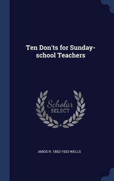 portada Ten Don'ts for Sunday-school Teachers (en Inglés)