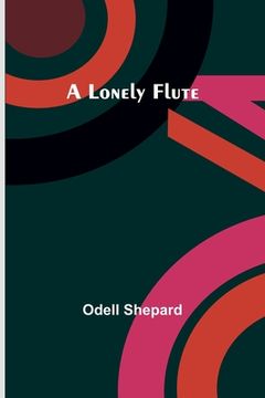 portada A Lonely Flute (en Inglés)