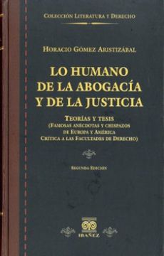 portada LO HUMANO DE LA ABOGACIA Y DE LA JUSTICIA