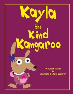portada Kayla the Kind Kangaroo