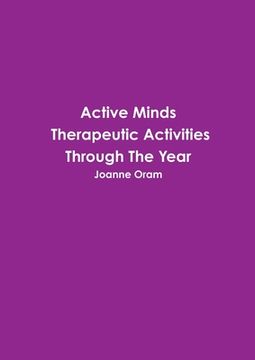 portada Active Minds Therapeutic Activities Through The Year (en Inglés)