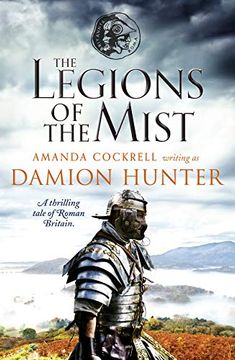 portada The Legions of the Mist: A Thrilling Tale of Roman Britain (en Inglés)