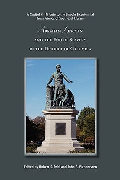 portada abraham lincoln and the end of slavery in the district of columbia (en Inglés)