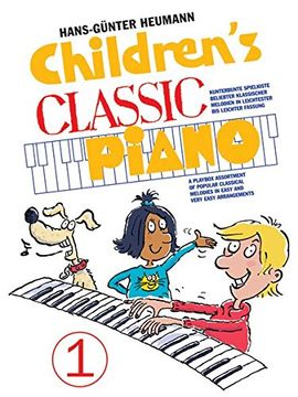portada Childrens Classic Piano 1: Kunterbunte Spielkiste beliebter klassischer Melodien in leichter Fassung