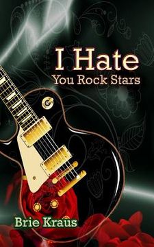 portada I Hate You Rock Stars