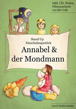 portada Einschulungsstück: Annabel und der Mondmann (en Alemán)