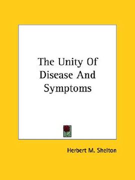 portada the unity of disease and symptoms (en Inglés)