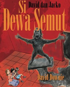 portada David dan Jacko: Si Dewa Semut (Indonesian Edition)