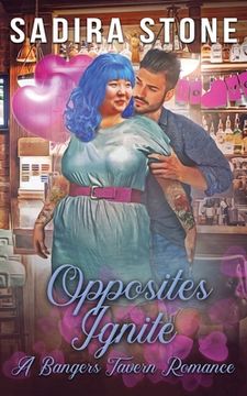 portada Opposites Ignite: Bangers Tavern Romance 2 (en Inglés)