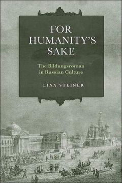 portada For Humanity'S Sake: The Bildungsroman in Russian Culture (in English)