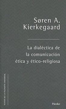 portada La Dialéctica de la Comunicación Ética y Ético-Religiosa (in Spanish)