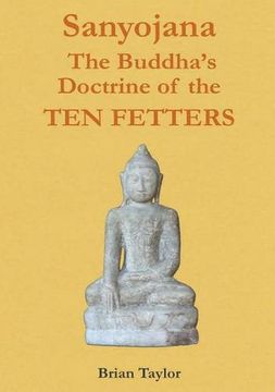 portada Sanyojana The Buddha's Doctrine of the Ten Fetters (in English)