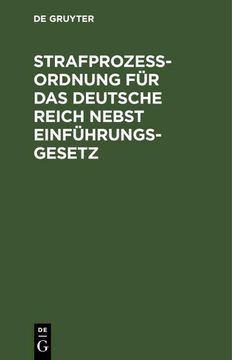 portada Strafprozessordnung für das Deutsche Reich Nebst Einführungsgesetz (in German)